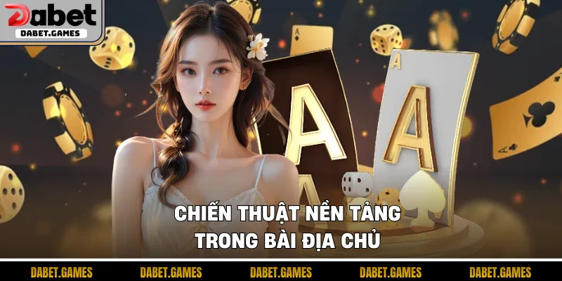 Cách chơi game bài địa chủ